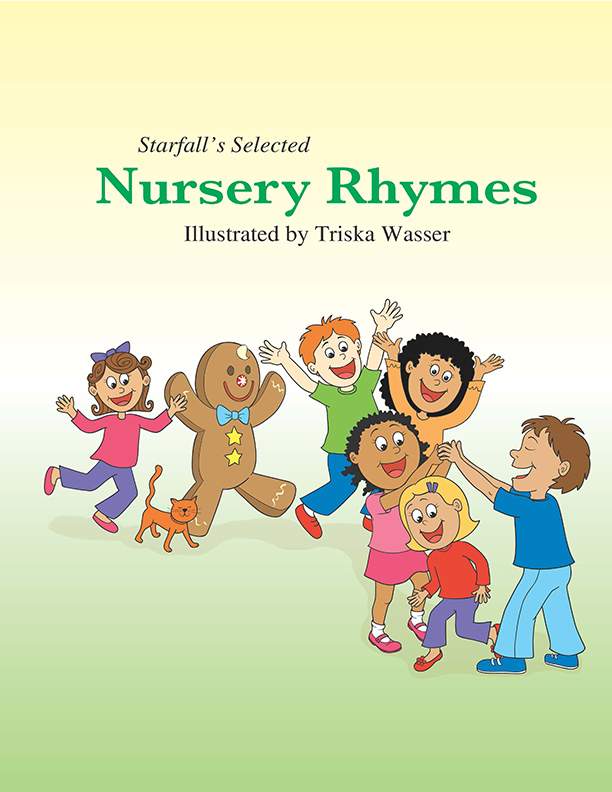 Selected Nursery Rhymes - Starfall | Parent-Teacher Center